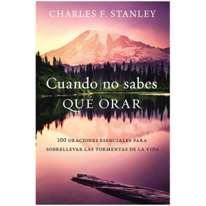 Cuando No Sabes Qué Orar