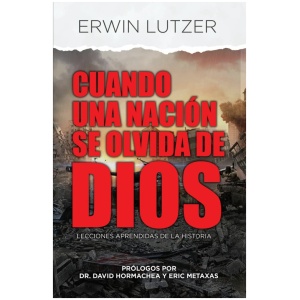 Cuando Una Nación Se Olvida De Dios