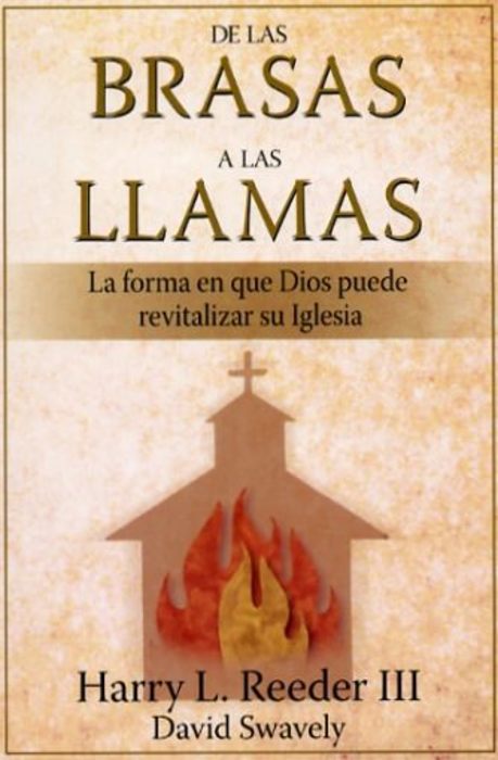 De Las Brasas A Las Llamas