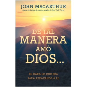 De tal manera amó Dios…
