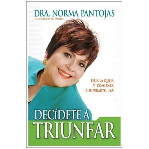 Decídete A Triunfar