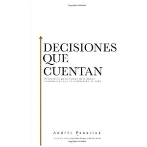 Decisiones que cuentan: Principios para tomar decisiones eco
