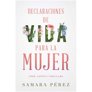 Declaraciones de vida para la mujer