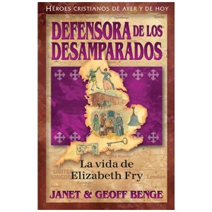 Defensora de los Desamparados Elizabeth Fry