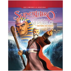 ¡Deja ir a mi pueblo!: La Historia De Éxodo, Superlibro