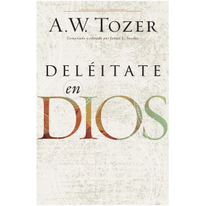 Deléitate En Dios