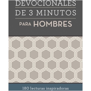 Devocionales de 3 Minutos Para Hombres: 180 Lecturas Inspiradoras