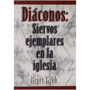 Diáconos: Siervos Ejemplares En La Iglesia