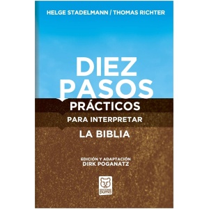 Diez Pasos Prácticos Para Interpretar La Biblia