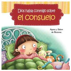 Dios Habla Conmigo Sobre El Consuelo