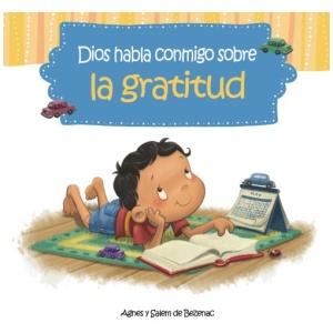 Dios Habla Conmigo Sobre La Gratitud