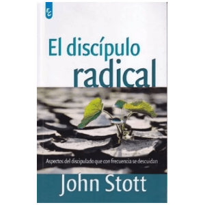 Discípulo Radical: Aspectos Del Discípulo Que Descuida