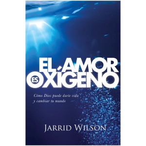 El Amor es Oxígeno