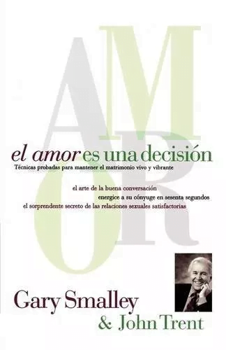 El Amor Es Una Decisión