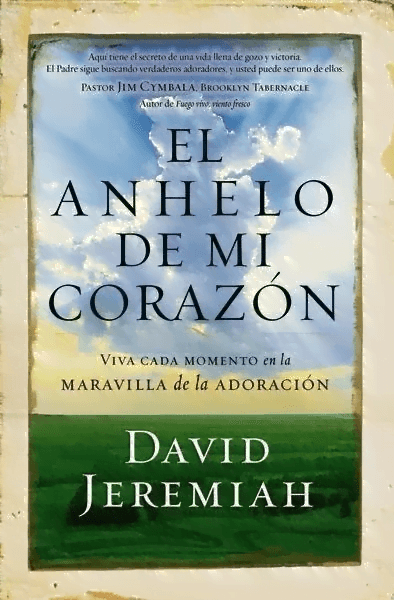 El Anhelo De Mi Corazón