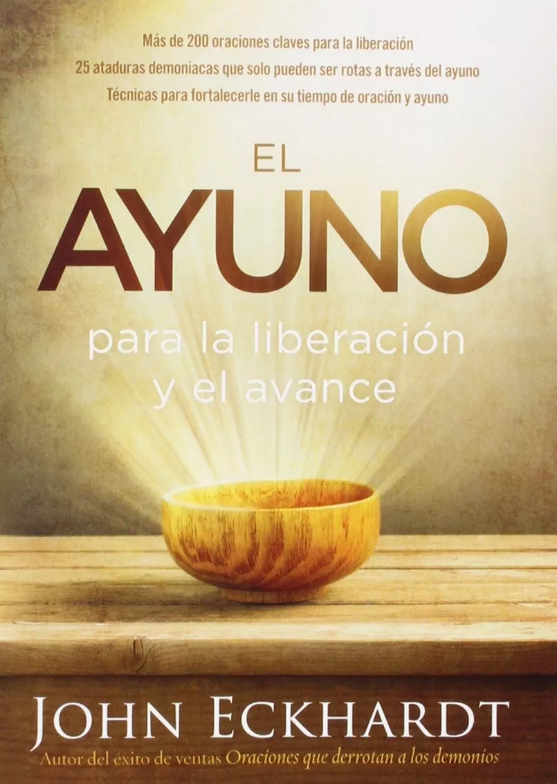 El Ayuno Para La Liberación Y El Avance