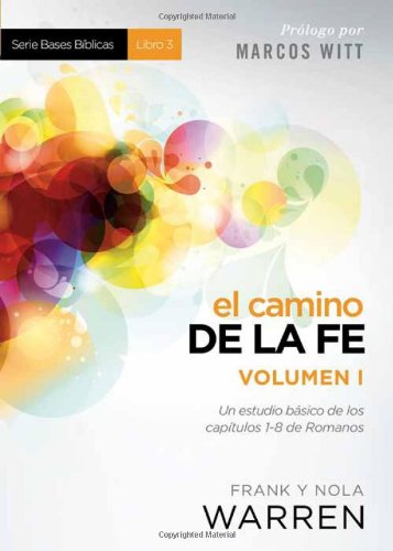 El Camino de la fe Vol. 1 (Romanos)