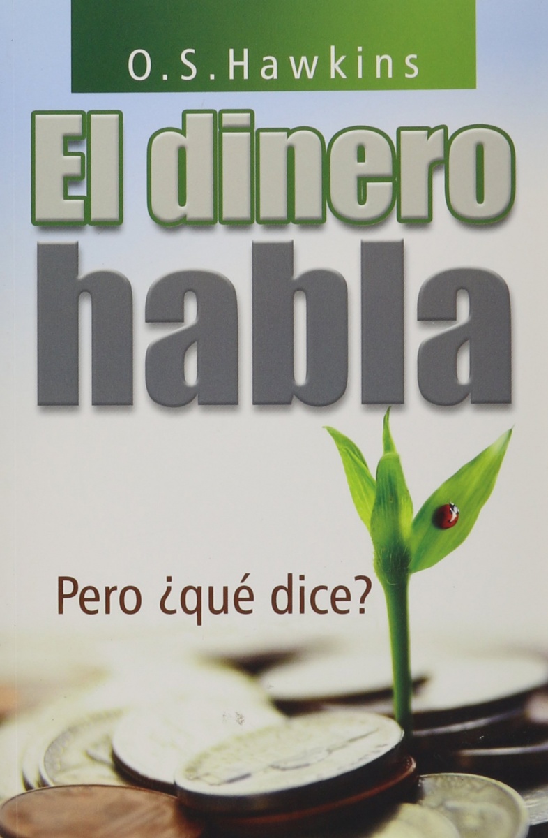El dinero habla, pero ¿qué dice?