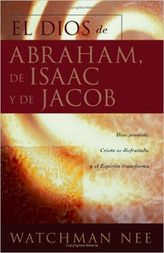 El Dios de Abraham, de Isaac y de Jacob