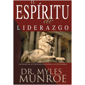 El Espíritu De Liderazgo