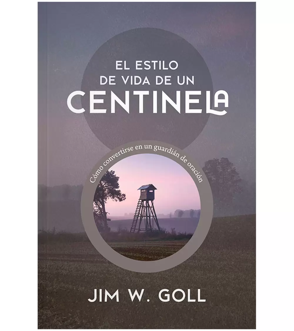 El Estilo De Vida De Un Centinela
