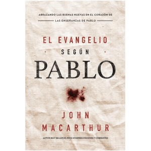El Evangelio Según Pablo