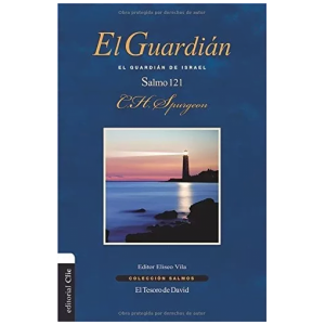 El Guardián Salmo 121: El Guardián De Israel