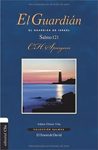 El Guardián Salmo 121: El Guardián De Israel
