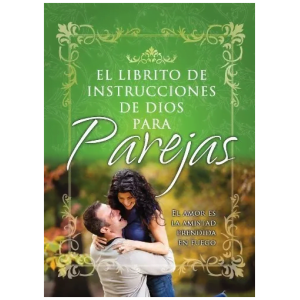 El Librito De Instrucciones De Dios Para Parejas