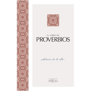El Libro de Proverbios: Sabiduría de Lo Alto