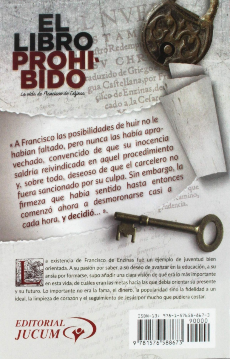El Libro Prohibido: La vida de Francisco de Enzinas