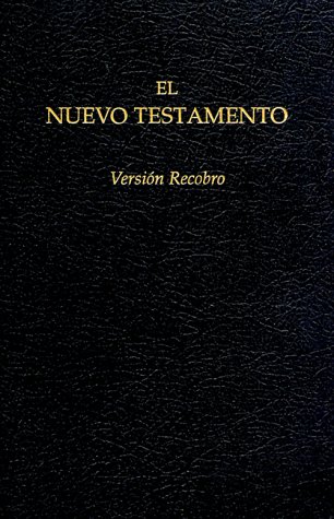 El Nuevo Testamento: Versión Recobro