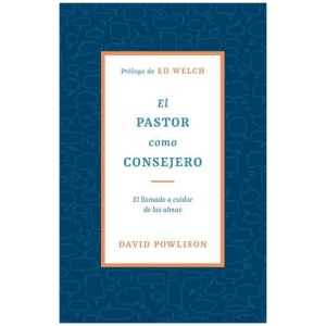 El Pastor como Consejero – el llamado a cuidar de las almas