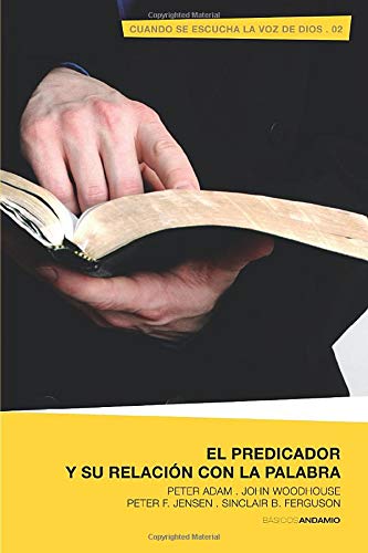 El Predicador y Su Relación Con La Palabra
