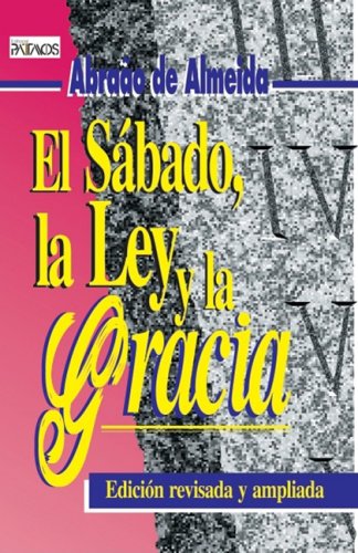 El Sábado, La Ley y La Gracia