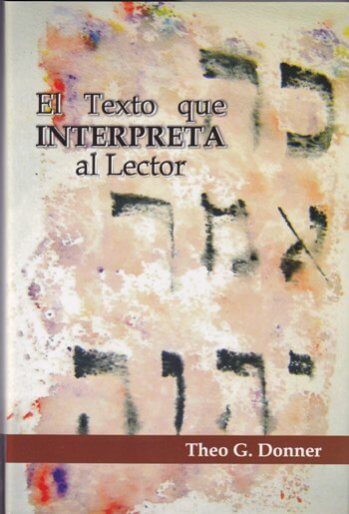 El Texto Que Interpreta al Lector