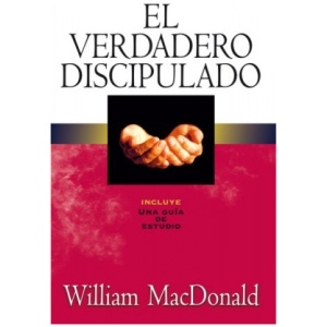 El Verdadero Discipulado