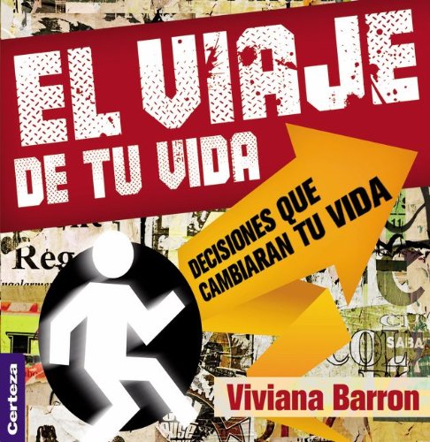 El Viaje De Tu Vida