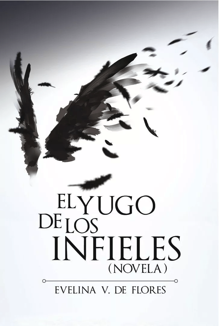 El Yugo De Los Infieles (novela)