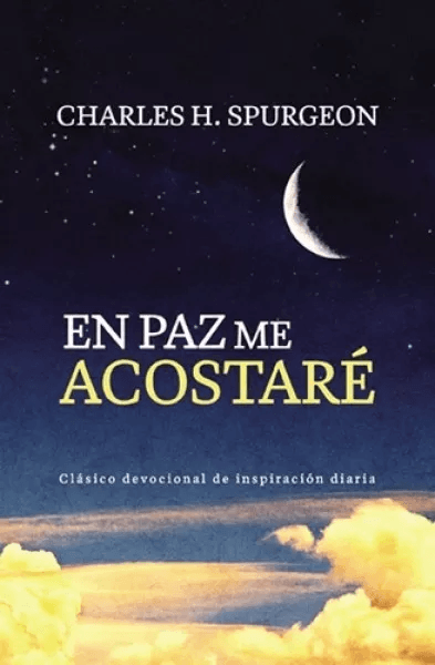 En Paz Me Acostaré: Clásico Devocional De Inspiración Diaria
