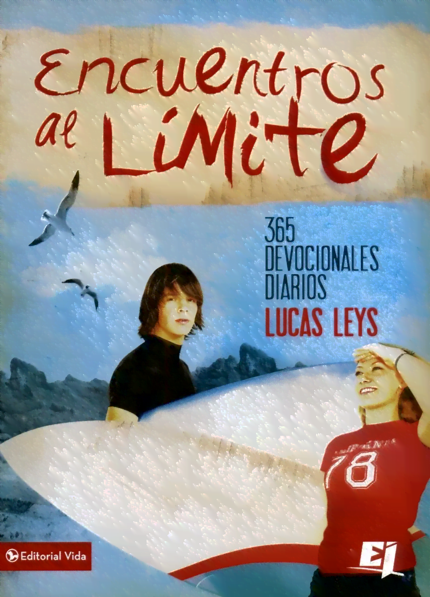 Encuentros Al Limite: 365 Devocionales Diarios