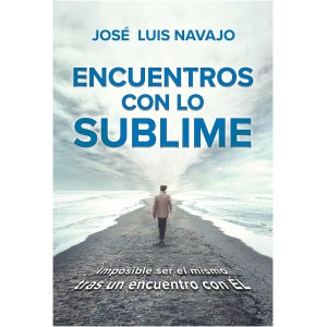 Encuentros con lo Sublime