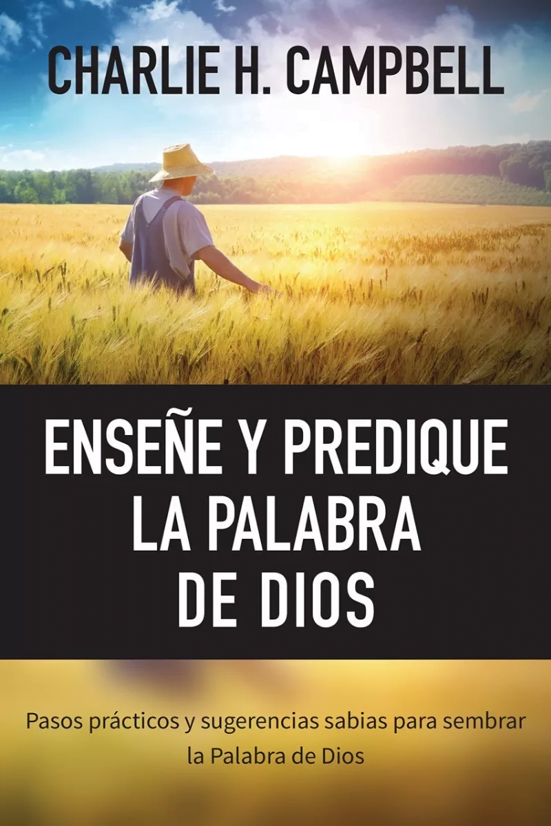 Enseñe Y Predique La Palabra De Dios