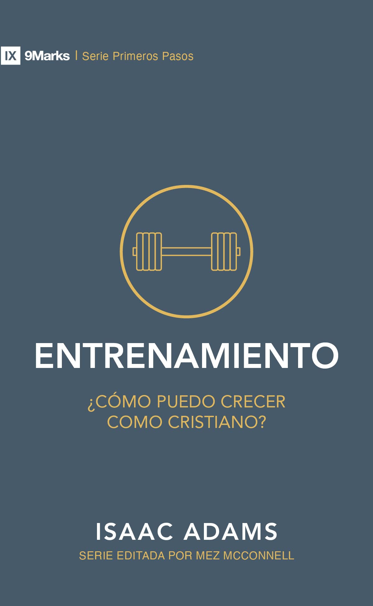 Entrenamiento, Serie Primeros Pasos