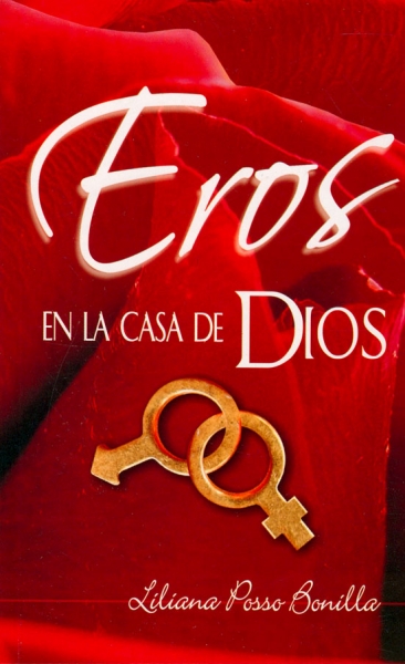 Eros En La Casa De Dios