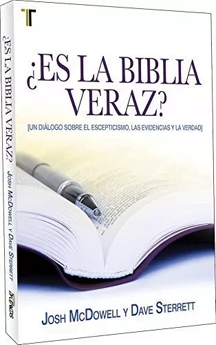 ¿ Es La Biblia Veraz ?