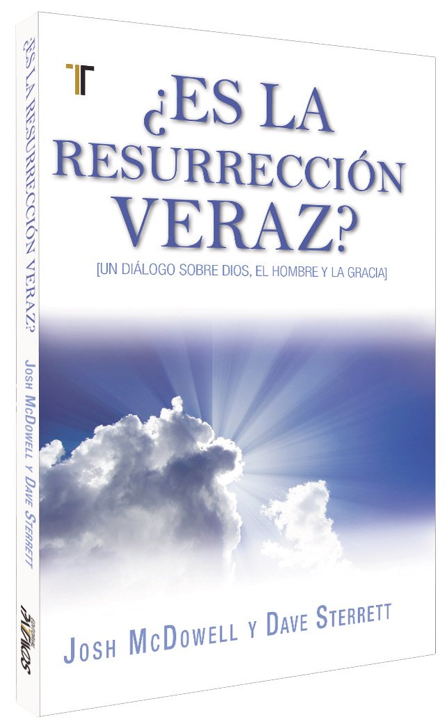 ¿Es la Resurrección Veraz?