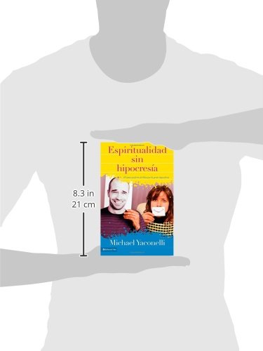 Espiritualidad Sin Hipocrecia