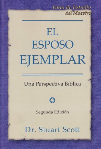 Esposo Ejemplar: Guía de Estudio para el Maestro