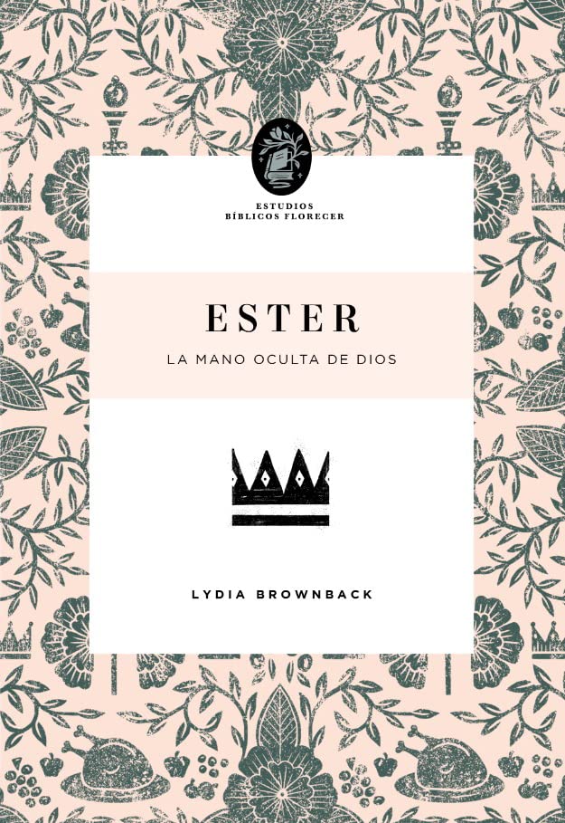 Ester, Estudios bíblicos Florecer